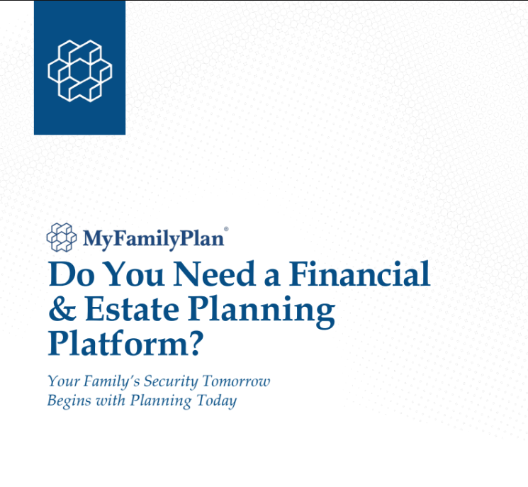 Do you Need a Financial & Estate Planning Platform?
